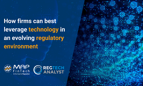 How To Leverage Technology In An Evolving Regulatory Environment