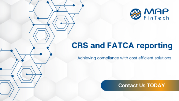 Complying With CRS And FATCA Reporting Obligations